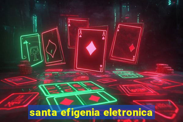 santa efigenia eletronica